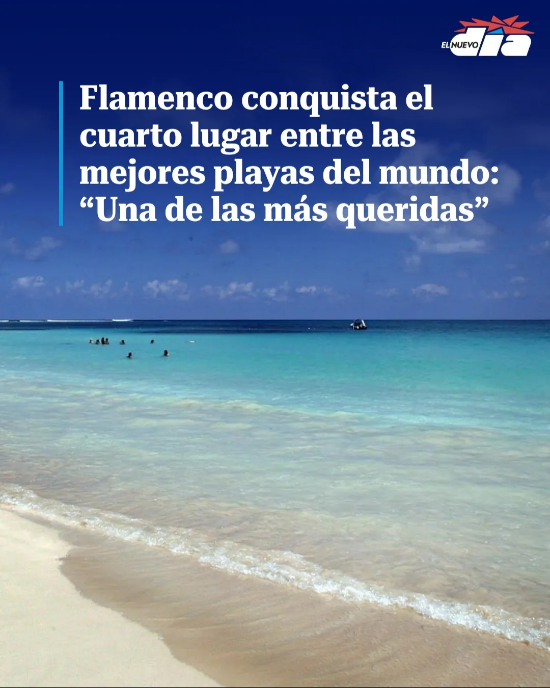 El Nuevo Día — Flamenco Beach featured article