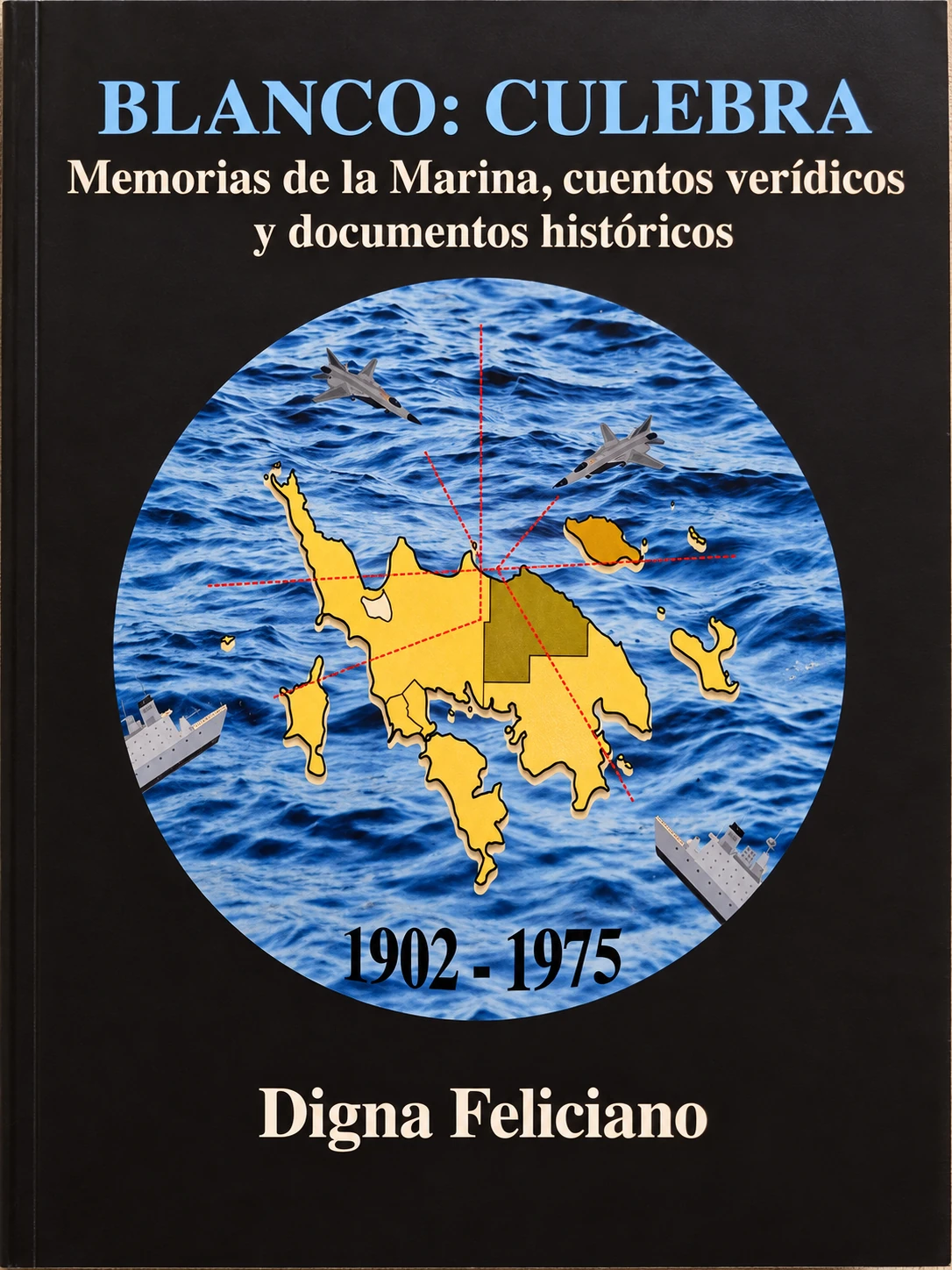 Cover of the book BLANCO: CULEBRA by Digna Feliciano